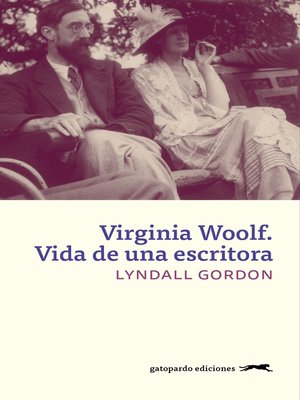 cover image of Virginia Woolf. Vida de una escritora